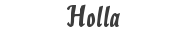 Holla Font